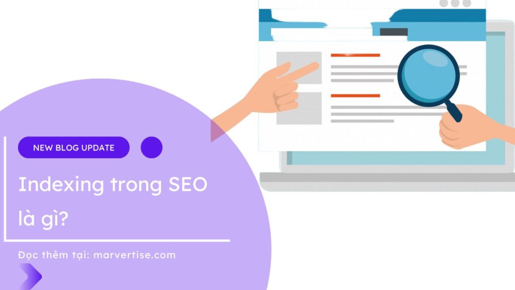Indexing trong SEO là gì